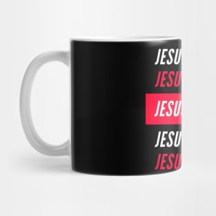 Jesus Christ Jesus Christ Jesus Christ Mug